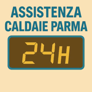 Assistenza caldaie urgente a Parma con servizio tecnico 24 ore su 24